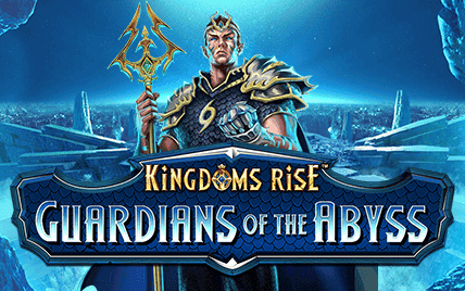 Cara Efektif Kingdom’s Rise Guardians of the Abyss Biar Gacor & Jackpot JP Maxwin